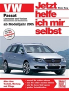Dieter Korp - Jetzt helfe ich mir selbst - 254: VW Passat Limousine und Variant (ab Modelljahr 2005)
