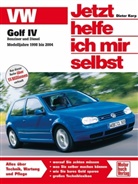 Dieter Korp, Rainer Vögele - Jetzt helfe ich mir selbst - 258: VW Golf IV, Modelljahre 1998 bis 2004
