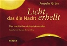 Grün Anselm, Bernard-Kress, Grü, Margret Bernard-Kress - Licht, das die Nacht erhellt (17 x 24 cm)