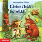 Matthias Meyer-Göllner, Barni Söhnel - Kleine Helden im Wald, Audio-CD (Audio book)