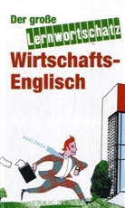 Baddoc, Barry Baddock, Vrobel, Susie Vrobel - Der große Lernwortschatz Wirtschaftsenglisch