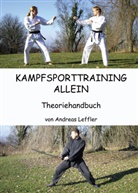 Andreas Leffler - Kampfsporttraining allein, Theoriehandbuch