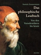 Daniela Zimmermann, Daniela Zimmermann - Das philosophische Lesebuch