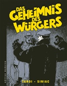 Siniac, Pierre Siniac, Tardi, Jacques Tardi - Das Geheimnis des Würgers