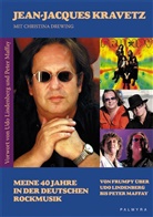 Christina Drewing, Jean J Kravetz, Jean-Jacques Kravetz - Meine 40 Jahre in der deutschen Rockmusik