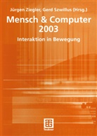 Szwillus, Szwillus, Gerd Szwillus, Jürge Ziegler, Jürgen Ziegler - Mensch & Computer 2003