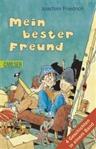 Joachim Friedrich, Heribert Schulmeyer - Mein bester Freund