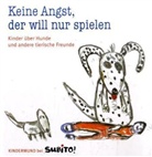 Ekru, Sybill Ekrut, Sybille Ekrut, Puesche, Barbara Pueschel, Barbara Püschel - Keine Angst, der will nur spielen