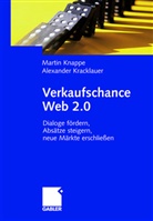 Marti Knappe, Martin Knappe, Alexander Kracklauer - Verkaufschance Web 2.0