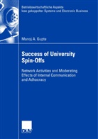 Manoj Gupte, Manoj A. Gupte - Success of University Spin-Offs