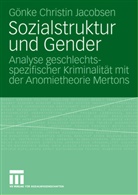 Gönke Chr. Jacobsen, Gönke Christin Jacobsen - Sozialstruktur und Gender