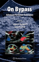 Lind B Mongero, Linda B Mongero, J. R. Beck, James R. Beck, L. B. Mongero, Linda B. Mongero... - On Bypass