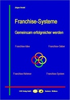 Jürgen Arnold - Franchise-Systeme