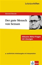 Ursula Brech, Bertolt Brecht, Solvejg Müller - Lektürehilfen Bertolt Brecht 'Der gute Mensch von Sezuan'