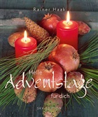 Rainer Haak - Helle Adventstage für dich