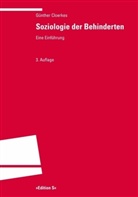 Günthe Cloerkes, Günther Cloerkes, Ka Felkendorff, Kai Felkendorff, Rein Markowetz - Soziologie der Behinderten