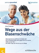 Anne Freimann - Wege aus der Blasenschwäche