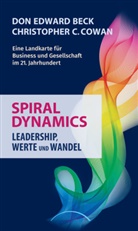 Bec, Don Beck, Don E Beck, Don E. Beck, Don Edward Beck, COWAN... - Spiral Dynamics Leadership - Werte und Wandel