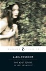 Henri Alain-Fournier, Robin Buss, Adam Gopnik - The Lost Estate (Le grand Meaulnes)