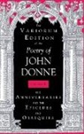 John Donne, Ted-Larry Pebworth, John T. Shawcross, Gary A. Stringer - The Variorum Edition of the Poetry of John Donne