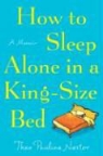 Theo Pauline Nestor - How to Sleep Alone in a King-Size Bed
