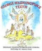 Deborah Chandra, Madeleine Comora, Brock Cole - George Washington's Teeth