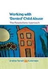 Susanne Essex, Andrew Turnell, Andrew Essex Turnell, Turnell Andrew - Working With Denied Child Abuse