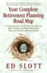 Ed Slott - Your Complete Retirement Planning Road Map