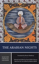 Husain Haddawy, Daniel Heller Roazen, Daniel Heller-Roazen, Muhsin Mahdi, Daniel Heller-Roazen, Muhsin Mahdi - The Arabian Nights - A Norton Critical Edition
