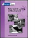 Sarah Astill, Sarah (University of Southampton Astill, Andrea Utley, Andrea (University of Leeds Utley, Andrea Astill Utley, UTLEY ANDREA ASTILL SARAH - Bios Instant Notes in Motor Control, Learning and Development