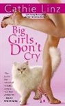 Cathie Linz - Big Girls Don't Cry