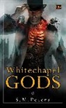 S. M. Peters, S.M. Peters - Whitechapel Gods