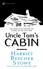 Jonathan Arac, Darryl Pickney, Harriet Beecher Stowe, Harriet Beecher/ Pickney Stowe - Uncle Tom's Cabin
