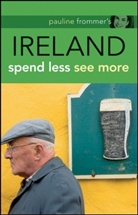 Keith Bain, Emily Hourican, Emily Bain Hourican, Pauline Frommer - Pauline Frommer's Ireland