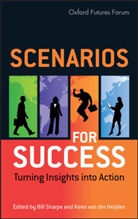 Sharpe, B Sharpe, Bill Van Der Heijden Sharpe, Kees van der Heijden, Bil Sharpe, Bill Sharpe... - Scenarios for Success