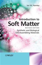 Hamley, Ian W Hamley, Ian W. Hamley, Ian W. (School of Chemistry Hamley, Iw Hamley, HAMLEY IAN W... - Introduction to Soft Matter
