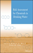 Anna M Fan, Anna M. Fan, Fan Anna M., Ra Howd, Robert Howd, Robert A Howd... - Risk Assessment for Chemicals in Drinking Water