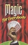 Joseph Leeming - Magic for Everybody