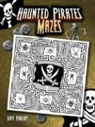 Dave Phillips - Haunted Pirates Mazes