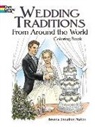 Brenda Sneathen Mattox - Wedding Traditions From Around the World Coloring Book
