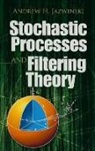 Andrew H Jazwinski, Andrew H. Jazwinski - Stochastic Processes and Filtering Theory