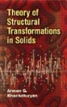 Armen G. Khachatryan, Armen G Khachaturyan - Theory of Structural Transformations in Solids