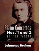 Johannes Brahms, Johannes/ Gal Brahms - Piano Concertos Nos. 1 and 2 in Full Score