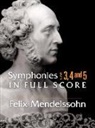 Felix Mendelssohn, Felix (COP) Mendelssohn, Felix Mendelssohn-Bartholdy - Felix Mendelssohn