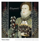 Mark Fiennes, Susan Watkins, Mark Fiennes - Elizabeth I And Her World