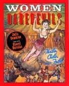 Julia Cummins, Julia/ Harness Cummins, Julie Cummins, Cheryl Harness, Cheryl Harness - Women Daredevils
