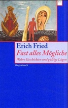 Erich Fried - Fast alles Mögliche