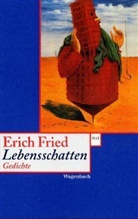 Erich Fried - Lebensschatten