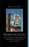 Bridget Kevane - Profane & Sacred