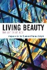 Alejandro Garcia-Rivera, Alejandro Scirghi Garcia-Rivera, Alejandro García-Rivera, Thomas Scirghi - Living Beauty